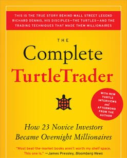 The Complete TurtleTrader by Michael Covel