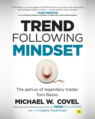 Trend Following Mindset by Michael Covel